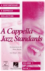 Hal Leonard Corporation A ACAPPELLA JAZZ STANDARDS /  SATB  a cappella