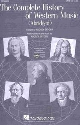 Hal Leonard Corporation THE COMPLETE HISTORY OF WESTERN MUSIC /  SATB*