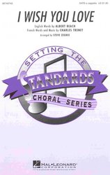 Hal Leonard Corporation I WISH YOU LOVE  /  SATB*  a cappella