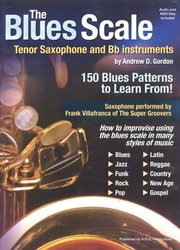 ADG Productions The BLUES SCALE for Tenor Saxophone and Bb Instruments + CD