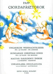 EDITIO MUSICA BUDAPEST Music P Hungarian Christmas Songs (Maďarské vánoční písně) / dvoje (troje) housle pro začátečníky