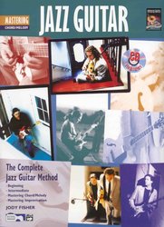 ALFRED PUBLISHING CO.,INC. JAZZ GUITAR - Complete Jazz Guitar Method: Mastering Chord/Melody + CD / kytara + tabulatura
