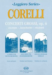 EDITIO MUSICA BUDAPEST Music P CORELLI - Concerti Grossi, op.6 - excerpts(výběr) - youth string orchestra / partitura + party