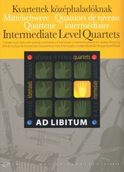 EDITIO MUSICA BUDAPEST Music P AD LIBITUM - Intermediate Level Quartets / komorní hudba pro volitelné nástroje