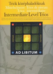 EDITIO MUSICA BUDAPEST Music P AD LIBITUM - Intermediate Level Trios / komorní hudba pro volitelné nástroje