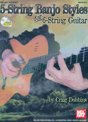 MEL BAY PUBLICATIONS 5-STRING BANJO STYLES FOR 6-STRING GUITAR + CD / kytara + tabulatura