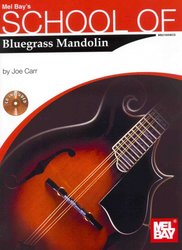 MEL BAY PUBLICATIONS SCHOOL OF  Bluegrass Mandolin + CD / mandolína + tabulatura