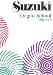 ALFRED PUBLISHING CO.,INC. Suzuki Organ School 3