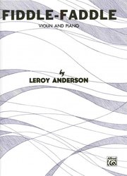 Warner Bros. Publications FIDDLE FADDLE - LEROY ANDERSON  housle a klavír