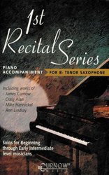 CURNOW MUSIC PRESS, Inc. 1st RECITAL SERIES  tenor saxofon - klavírní doprovod