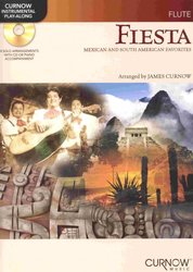 CURNOW MUSIC PRESS, Inc. FIESTA - Mexican&South American Favorites + CD / příčná flétna
