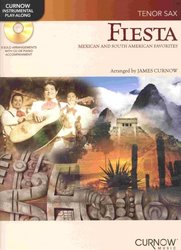 CURNOW MUSIC PRESS, Inc. FIESTA - Mexican&South American Favorites + CD / tenor saxofon