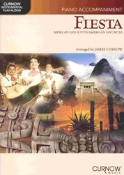 CURNOW MUSIC PRESS, Inc. FIESTA - Mexican&South American Favorites - klavírní doprovod