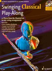 SCHOTT&Co. LTD SWINGING CLASSICAL + CD / příčná flétna a piano