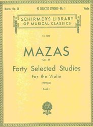 SCHIRMER, Inc. MAZAS - 40 Selected Studies, Op. 36 for the violin - book 1