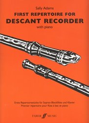 FABER MUSIC First Repertoire For Descant Recorder + Piano / První repertoár pro zobcovou flétnu a klavír