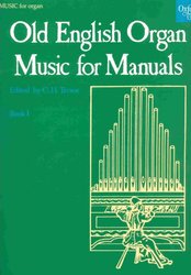 OXFORD UNIVERSITY PRESS OLD ENGLISH ORGAN MUSIC FOR MANUALS 1