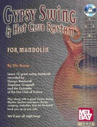 MEL BAY PUBLICATIONS Gypsy Swing&Hot Club Rhythm for Mandolin + CD / mandolína + tabulatura