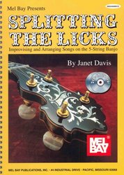 MEL BAY PUBLICATIONS Splitting the Licks - Improvising and Arranging Songs on the 5-String + Audio Online