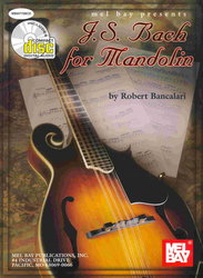 MEL BAY PUBLICATIONS J.S. Bach for Mandolin + CD / mandolína + tabulatura