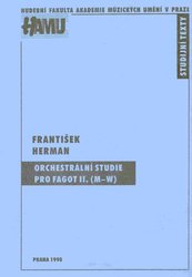 Akademie múzických umění Orchestrální studie pro fagot II. (M-W) - František Herman