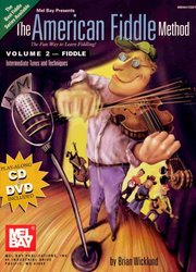 MEL BAY PUBLICATIONS The American Fiddle Method 2 (Book+CD+DVD)
