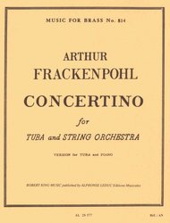 Alphonse Leduc CONCERTINO by FRACKENPOHL ARTHUR / tuba&orchestra (piano reduction)
