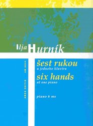 AMOS Editio, s.r.o. Šest rukou u jednoho klavíru - Ilja Hurník