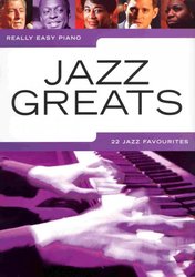 WISE PUBLICATIONS Really Easy Piano - JAZZ GREATS (22 jazz favourites)