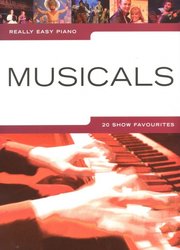 WISE PUBLICATIONS Really Easy Piano - MUSICALS (20 show favourites)