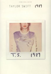 WISE PUBLICATIONS TAYLOR SWIFT - 1989 // piano/vocal/guitar