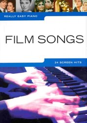 WISE PUBLICATIONS Really Easy Piano - FILM SONGS (24 screen hits)