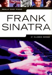 WISE PUBLICATIONS Really Easy Piano - FRANK SINATRA (21 classic songs)