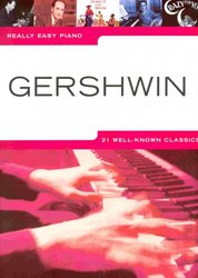 WISE PUBLICATIONS Really Easy Piano - GERSHWIN (21 well-know classics)