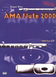 AMA VERLAG AMA FLUTE 2000 - WINN ROBERT + CD /škola hry na příčnou flétnu