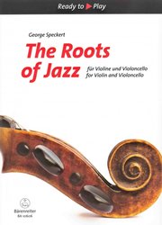 Editio Bärenreiter The Roots of Jazz - devět jazzových skladeb pro housle a violoncello