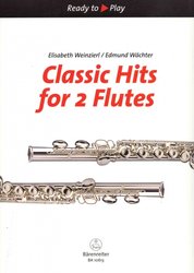 Editio Bärenreiter CLASSIC HITS for 2 FLUTES / oblíbené klasické skladby pro 2 příčné flétny