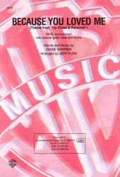 Warner Bros. Publications BECAUSE YOU LOVED ME / SATB