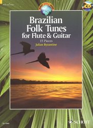 SCHOTT&Co. LTD Brazilian Folk Tunes + CD / příčná flétna a kytara