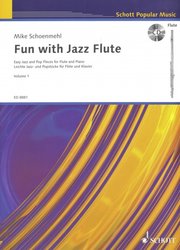 SCHOTT&Co. LTD FUN WITH JAZZ FLUTE 1  +  CD / příčná flétna (nástroje v C ladění) + klavír
