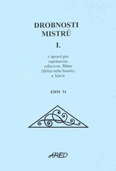 Jindřich Klindera Drobnosti mistrů I. - zobcová flétna (příčná flétna, housle) + piano