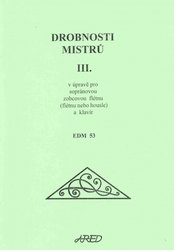 Jindřich Klindera DROBNOSTI MISTRů III. - zobcová flétna (flétna, housle) + piano