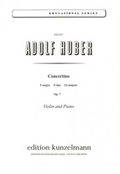 Edition Kunzelmann HUBER: CONCERTINO F-dur Op.7 / housle + klavír