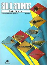 Belwin-Mills Publishing Corp. SOLO SOUNDS FOR FLUTE ACC.1-3