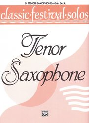 ALFRED PUBLISHING CO.,INC. CLASSIC FESTIVAL SOLOS 1 for TENOR SAX - sólový sešit