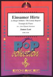 Editions Marc Reift EINSAMER HIRTE (The Lonely Sheperd) by James Last - trumpet (Bb or C)&piano