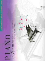 The FJH Music Company INC. Piano Adventures - Performance Book - Primer level