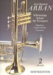 HOFMEISTER MUSIKVERLAG ARBAN - Schule für Trompete 2 / Škola hry na trumpetu