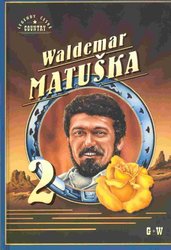 G+W s.r.o. Waldemar Matuška 2 - 100 písní         zpěv/akordy