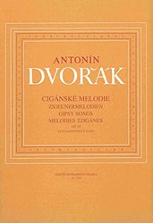 Editio Bärenreiter Cigánské melodie op. 55 - Antonín Dvořák - pro nižší hlas a klavír